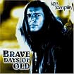 Brave Days of Old