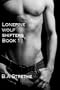 Lonepine Wolf Shifters Book 1 (The Lonepine Wolf Pack)