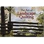 The Art of Landscape Quilting