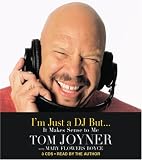 I'm Just a DJ But...It Makes Sense to Me