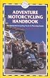 Adventure Motorcycling Handbook, 5th: Worldwide Motorcycling Route & Planning Guide (Trailblazer)