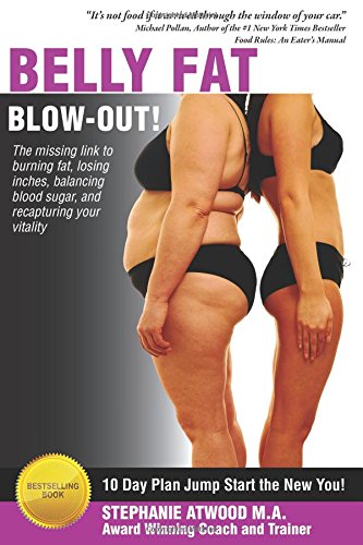 belly fat blowout how to burn fat lose inches lose weight and feel great in just 10 days