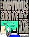 It's Obvious You Won't Survive By Your Wits Alone (Volume 6)