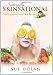 Naturally Skinsational: Rejuvenating Skin Care Recipes