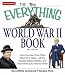 The Everything World War II Book: People, Places, Battles, and All the Key Events