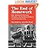 The End of Homework: How Homework Disrupts Families, Overburdens Children, and Limits Learning
