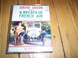 A Breath Of French Air - The Darling Buds Of May
