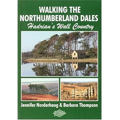 Walking the Northumberland Dales: Hadrian's Wall Country