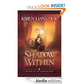 The Shadow Within (Legends of the Guardian-King, Book 2): Legends of the Guardian-King Series, Book 2