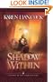 The Shadow Within (Legends of the Guardian-King, Book 2)