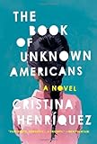 The Book of Unknown Americans: A novel The Book of Unknown Americans: A novel