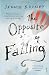 The Opposite of Falling