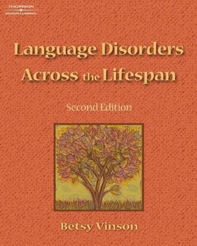 language disorders across the lifespan 2nd second edition by betsy p vinson