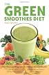 Green Smoothies Diet: The Natural Program for Extraordinary Health