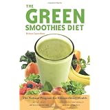 Green Smoothies Diet: The Natural Program for Extraordinary Health