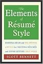 The Elements of Resume Style: Essential Rules and Eye-Opening Advice for Writing Resumes and Cover Letters that Work