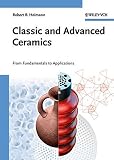Classic and advanced ceramics : from fundamentals to applications