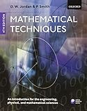 Mathematical techniques : an introduction for the engineering, physical, and mathematical sciences