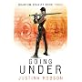Going Under: Quantum Gravity Book Three (Gollancz)