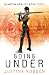 Going Under: Quantum Gravity Book Three (Gollancz)