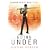 Going Under: Quantum Gravity Book Three (Quantam Gravity)