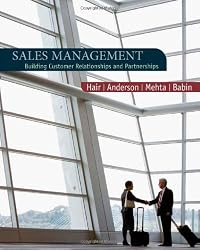 Sales Management:  Building Customer Relationships and Partnerships