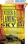 Under a Flaming Sky: The Great Hinckley Firestorm of 1894 (P.S.)