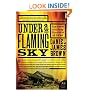 Under a Flaming Sky: The Great Hinckley Firestorm of 1894 (P.S.)