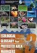 Ecological Glossary for Protected Area Managers (Essentials of Protected Area Management in the Philippines)
