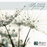 Allegro Classical Spring 2011 Sampler ~ Various Artists
