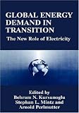 Review Springer  / Global Energy Demand in Transition: The New Role of Electricity