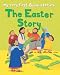 The Easter Story (My Very First Bible Stories)