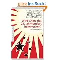 Wird China das 21. Jahrhundert beherrschen?: Eine Debatte