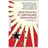 Wird China das 21. Jahrhundert beherrschen?: Eine Debatte