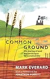 Common ground : the sharing of land and landscapes for sustainability