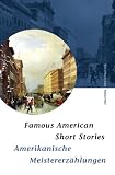 Famous American Short Stories / Amerikanische Meistererz�hlungen. Zweisprachige Ausgabe -