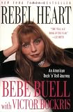 Rebel Heart: An American Rock n Roll Journey