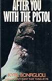 After you with the pistol