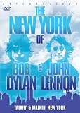 Talkin` & Walkin` New York: The New York of Bob Dylan & John Lennon