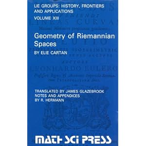 Geometry of Riemannian spaces Elie Cartan