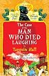 The Case of the Man Who Died Laughing: From the Files of Vish Puri, Most Private Investigator (Vish Puri Mysteries)