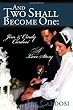 And Two Shall Become One: Jim and Cindy Cardosi- A Love Story