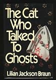 The Cat Who Talked to Ghosts