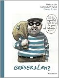 Meister der komischen Kunst: Greser & Lenz - Achim Greser, Heribert Lenz