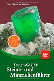 Produkt-Bild: Der gro&szlig;e BLV Steine- und Mineralienf&uuml;hrer: Das Standardwerk f&uuml;r jeden Sammler