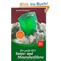 Der gro�e BLV Steine- und Mineralienf�hrer: Das Standardwerk f�r jeden Sammler
