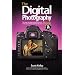 The Digital Photography Book, Part 4