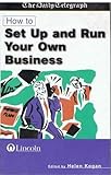 How to set up and run your own business