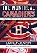 The Montreal Canadiens: 100 Years of Glory