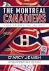 The Montreal Canadiens: 100 Years of Glory